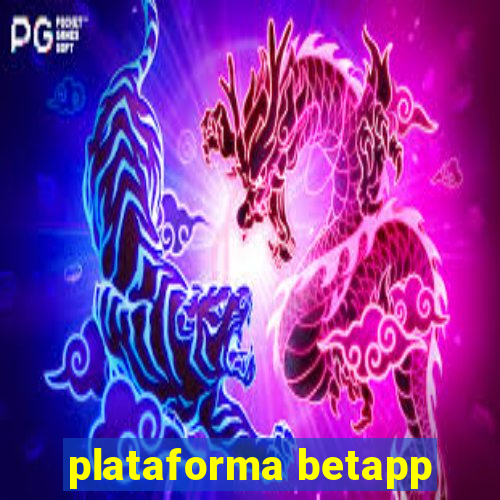 plataforma betapp